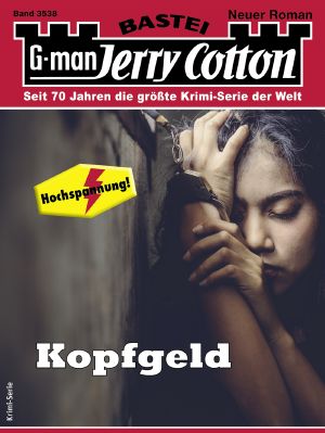 [Jerry Cotton 3538] • Kopfgeld